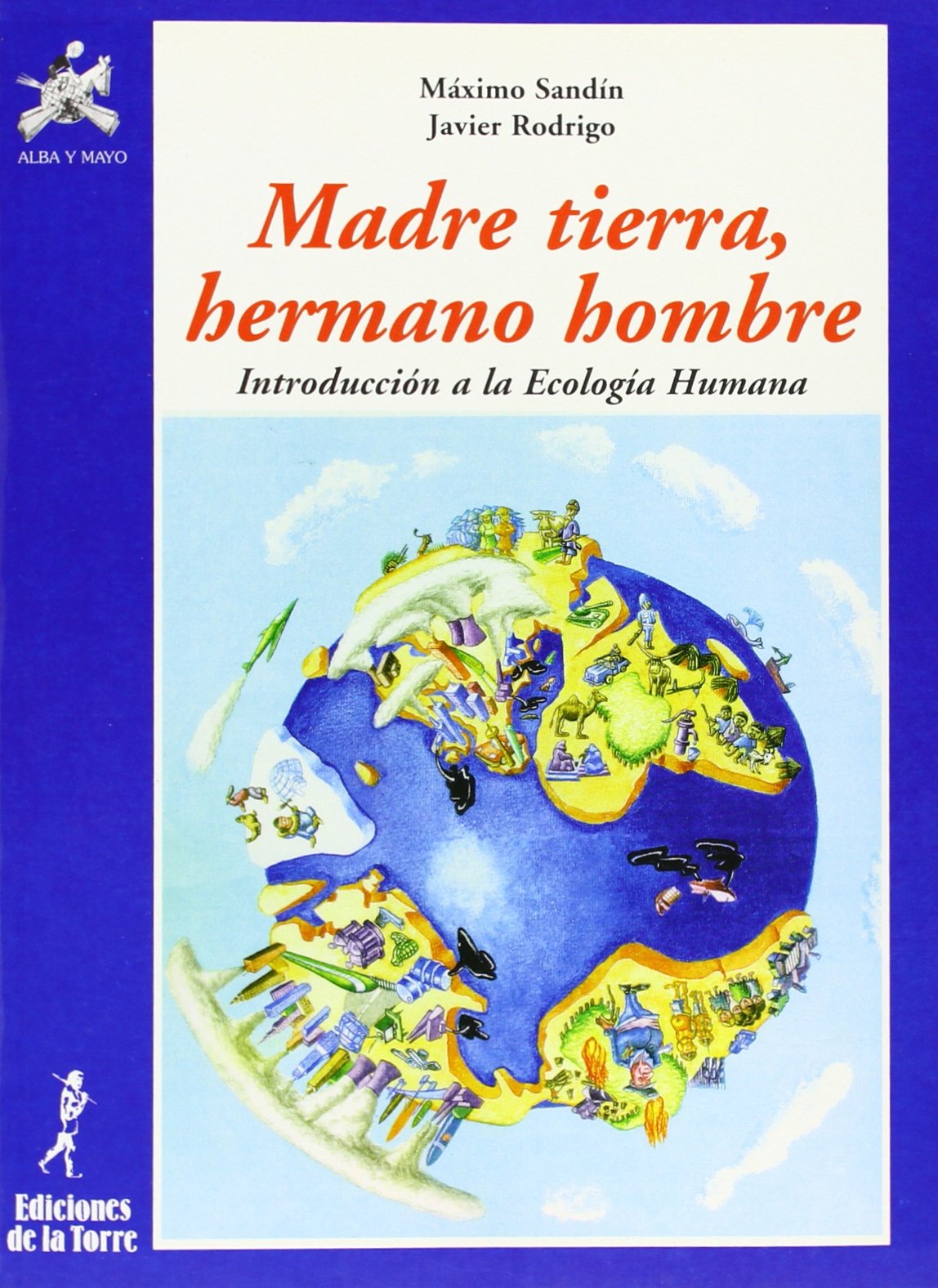 Madre tierra, hermano hombre : introducción a la ecología humana Mathematics