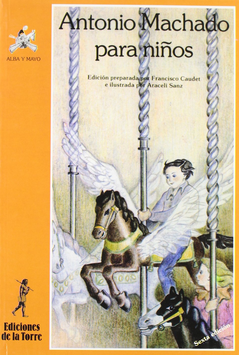 Antonio Machado para niños (Alba y mayo, poesía, Band 2) Poetry