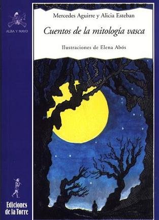 Cuentos de La Mitologia Vasca book