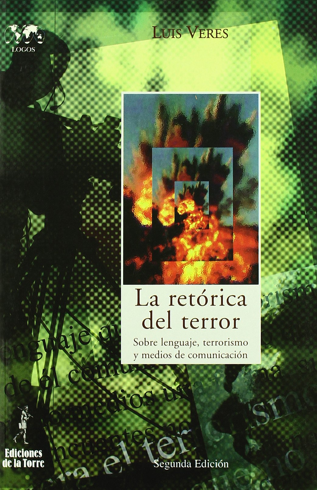 Veres Cortés, L: Retórica del terror : sobre lenguaje, terro book