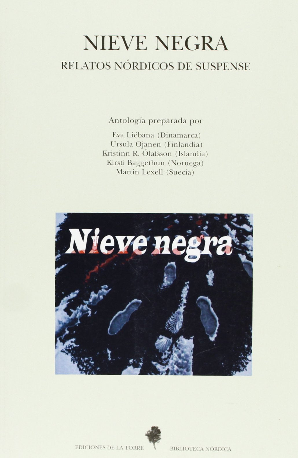 Nieve negra: Relatos nórdicos de suspense book
