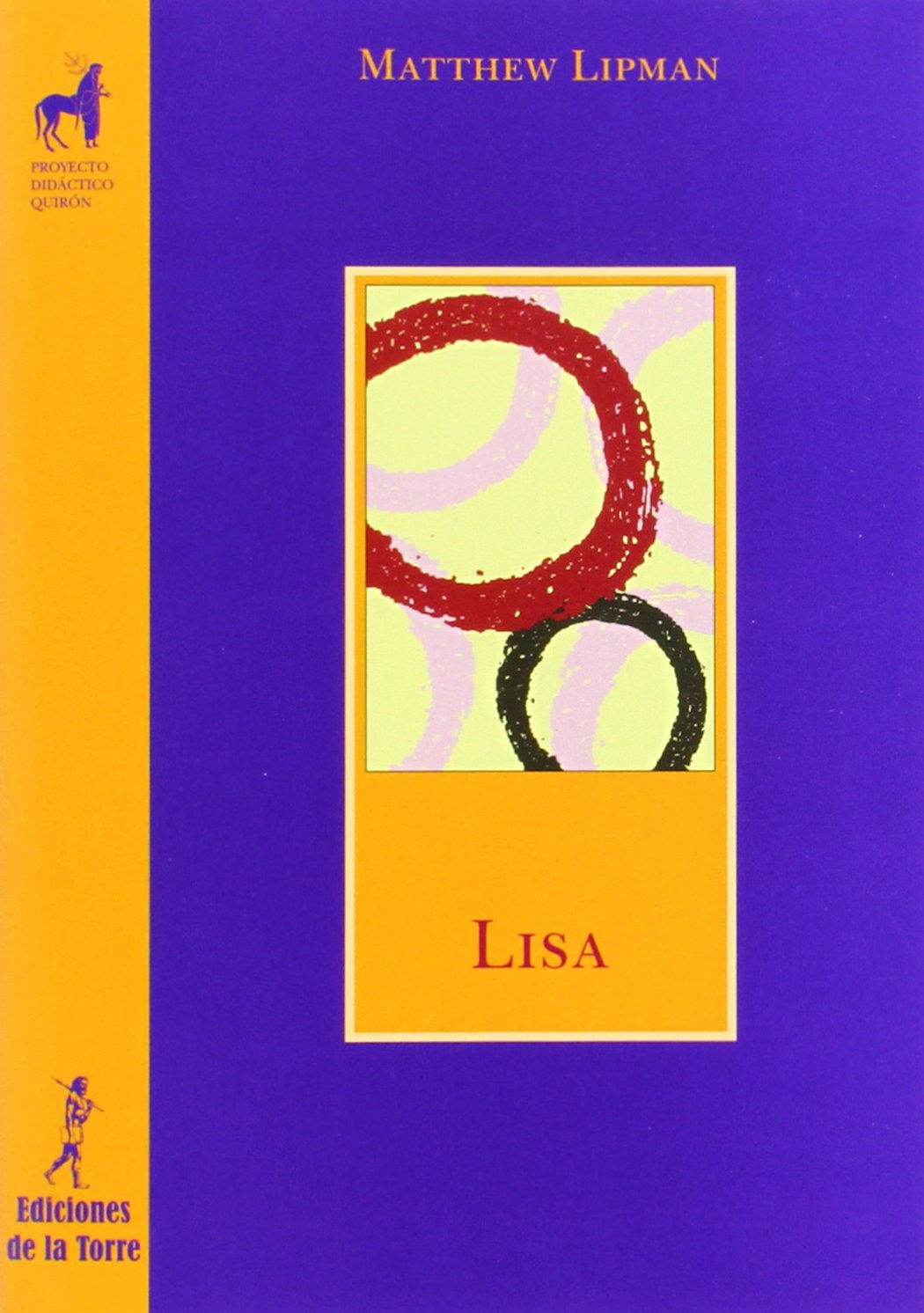 Lisa (Filosofía Para Niños, Band 5) Education