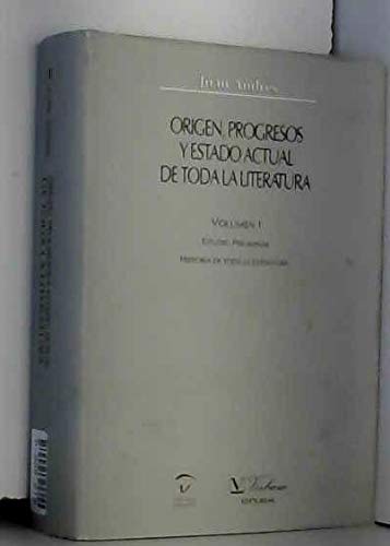 Origen, progresos y estado actual de toda la literatura: Estudio preliminar (Verbum Mayor) Learning & Reference