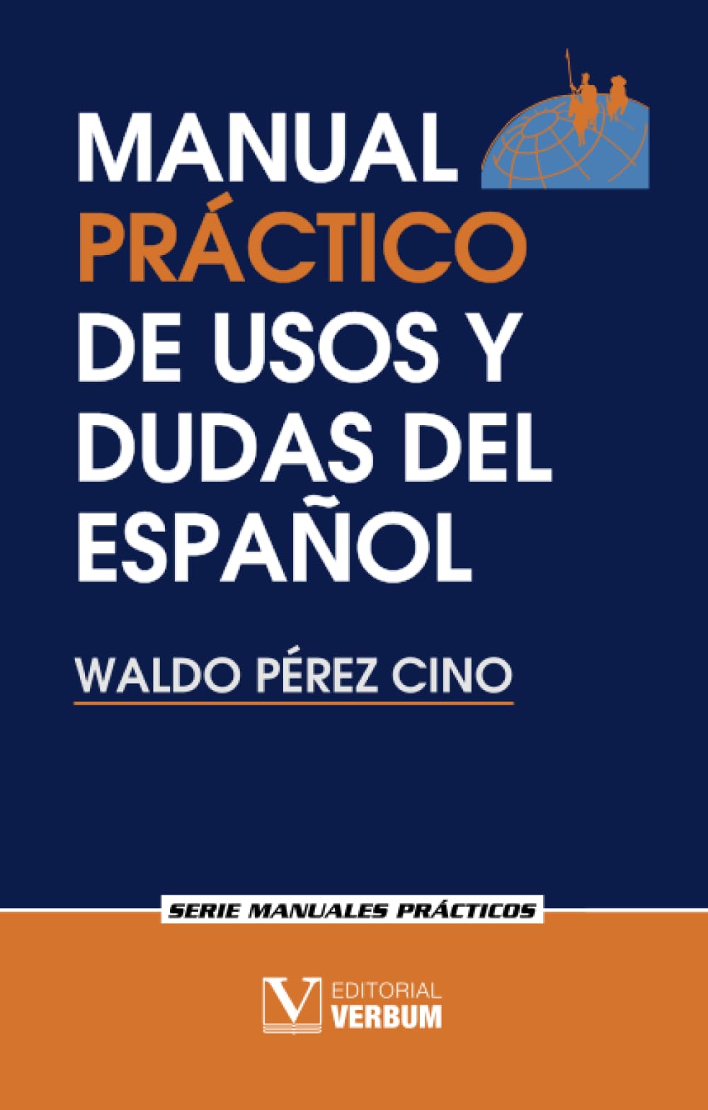 Manual práctico de usos y dudas del Español (Manuales Prácticos) Social Sciences
