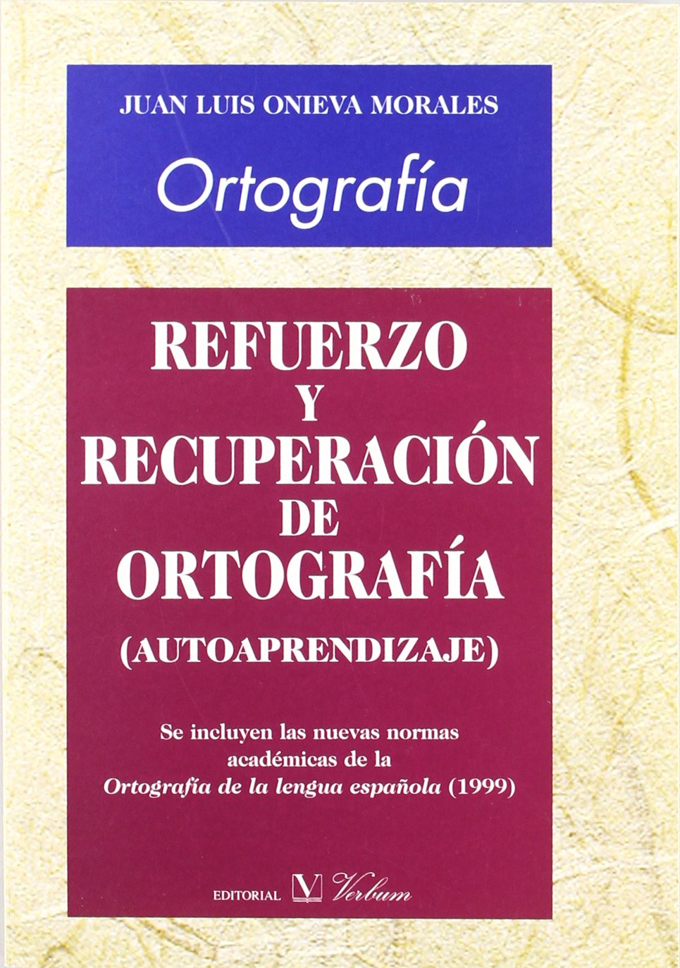 Ortografía : refuerzo y recuperación de ortografía (Lengua) Foreign Languages ​​& Dictionaries