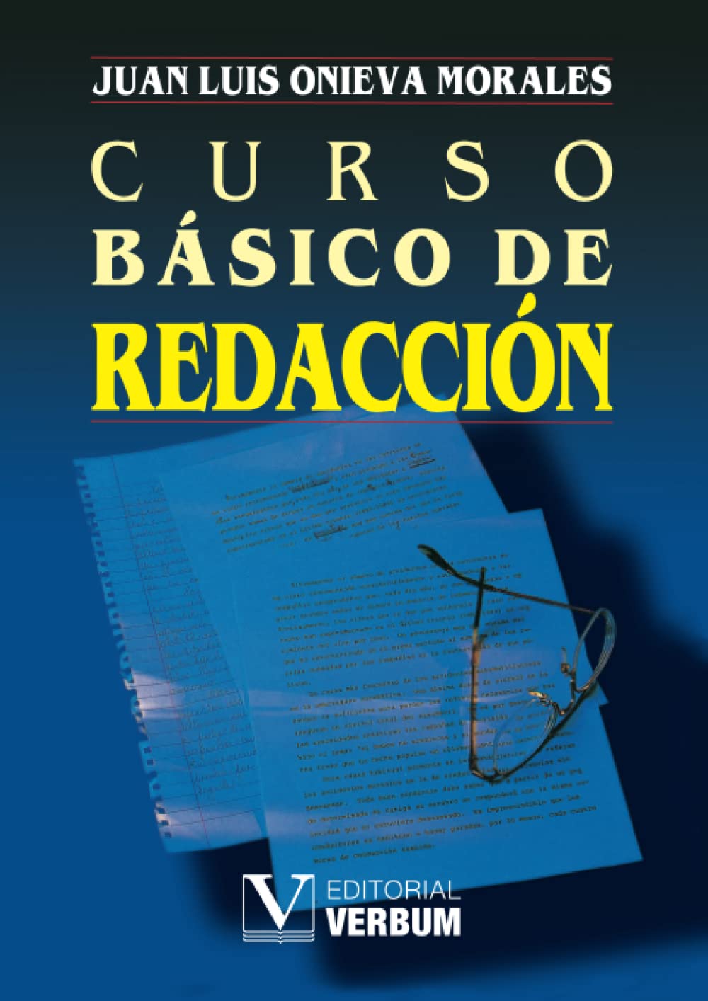 Curso básico de redacción: De la oración al párrafo book