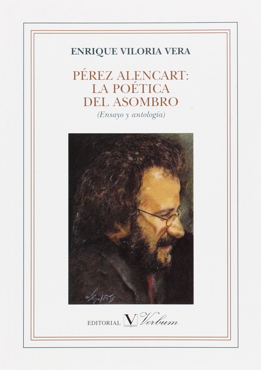 Pérez Alencart: La poética del asombro book