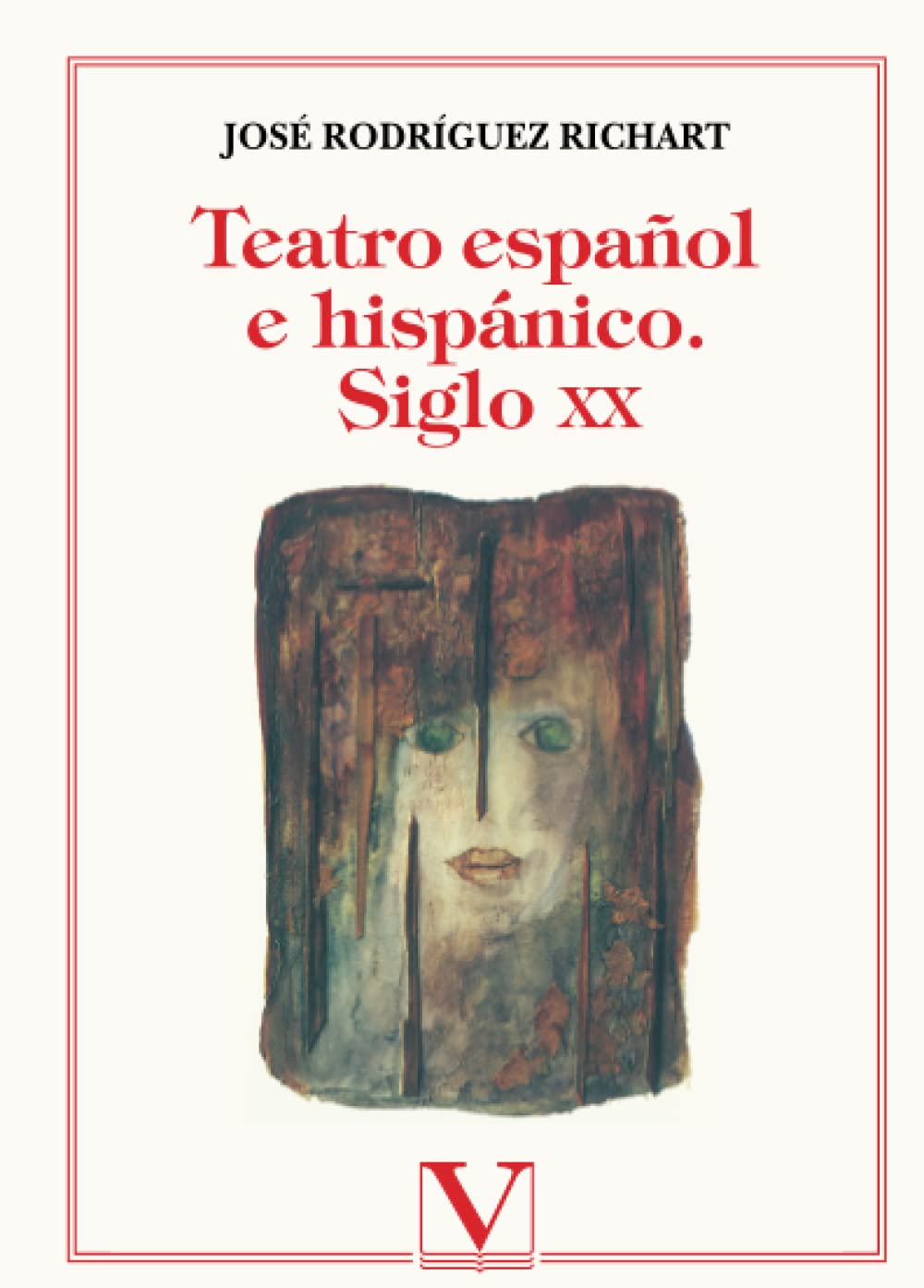 Teatro español e hispánico: Siglo XX book