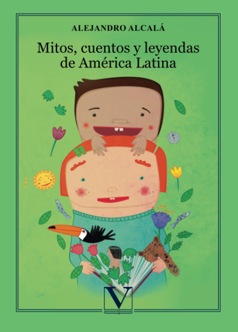 Mitos, cuentos y leyendas de América Latina book