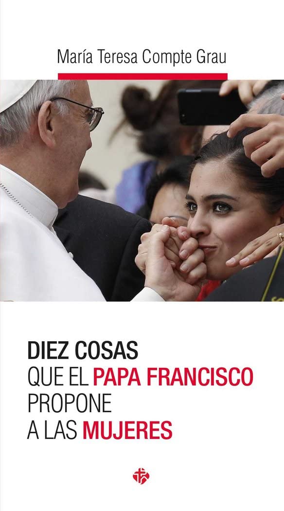 Diez cosas que el papa Francisco propone a las mujeres book