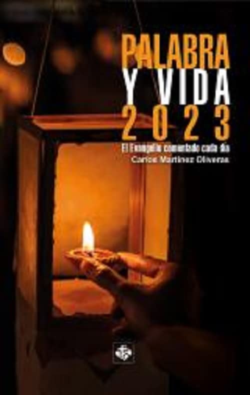 PALABRA Y VIDA 2023 EL EVANGELIO COMENTADO DIA A DIA Books