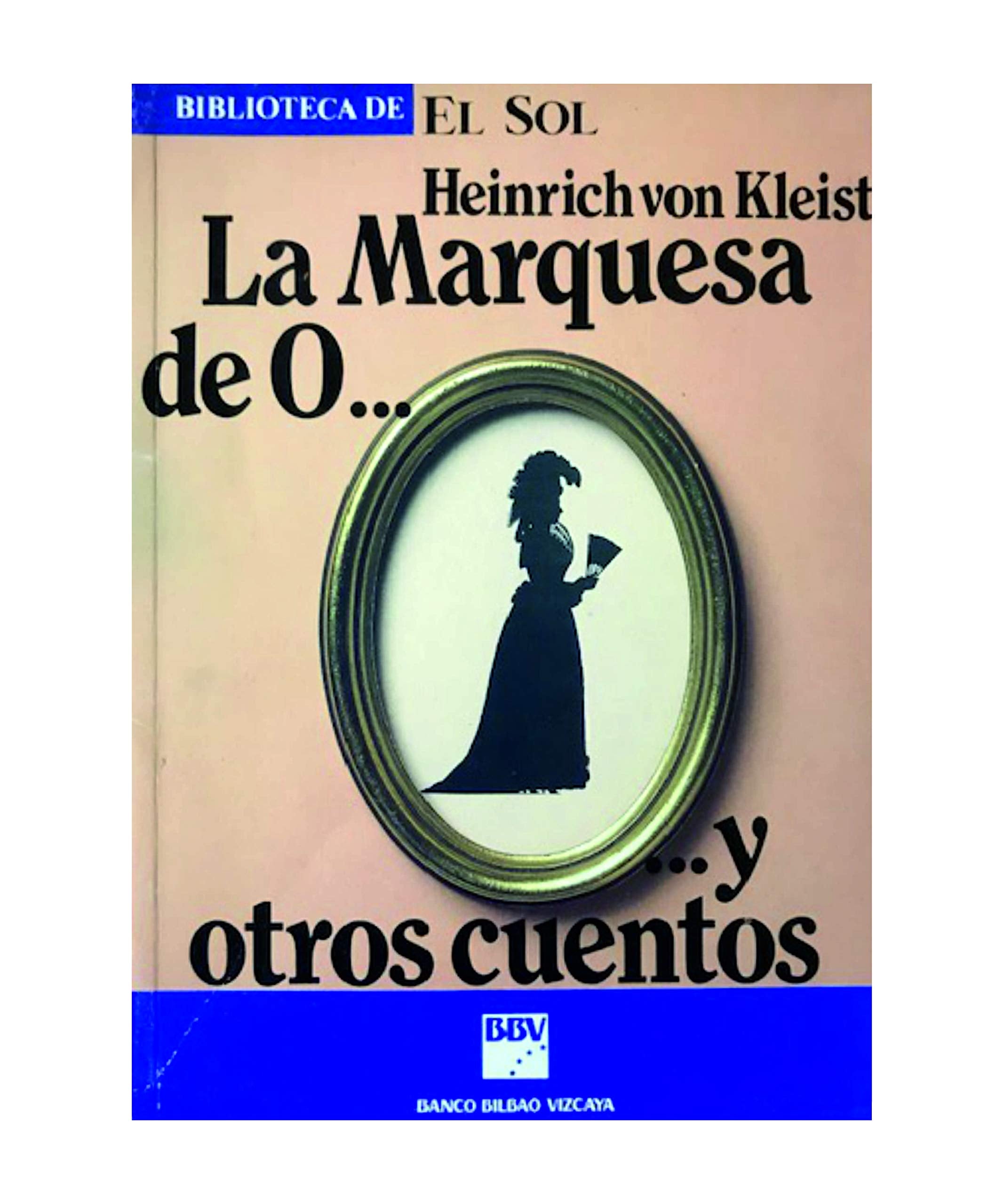 La marquesa de O... Y otros cuentos book