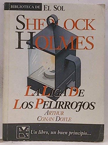 SHERLOCK HOLMES. La liga de los pelirrojos. Biblioteca de El Sol, nº 96 book