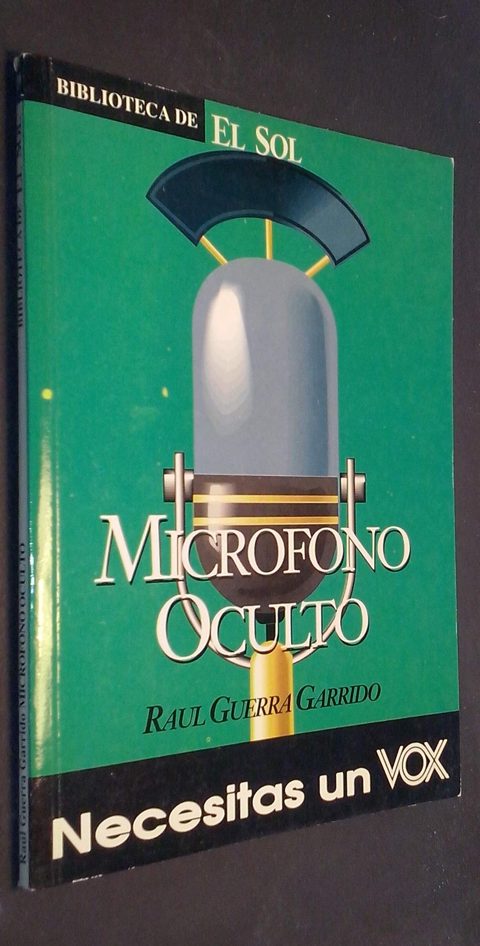 MICROFONO OCULTO. Biblioteca de El Sol, nº 119 Books