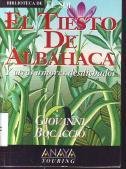 EL TIESTO DE ALBAHACA Y OTROS AMORES DESDICHADOS. book