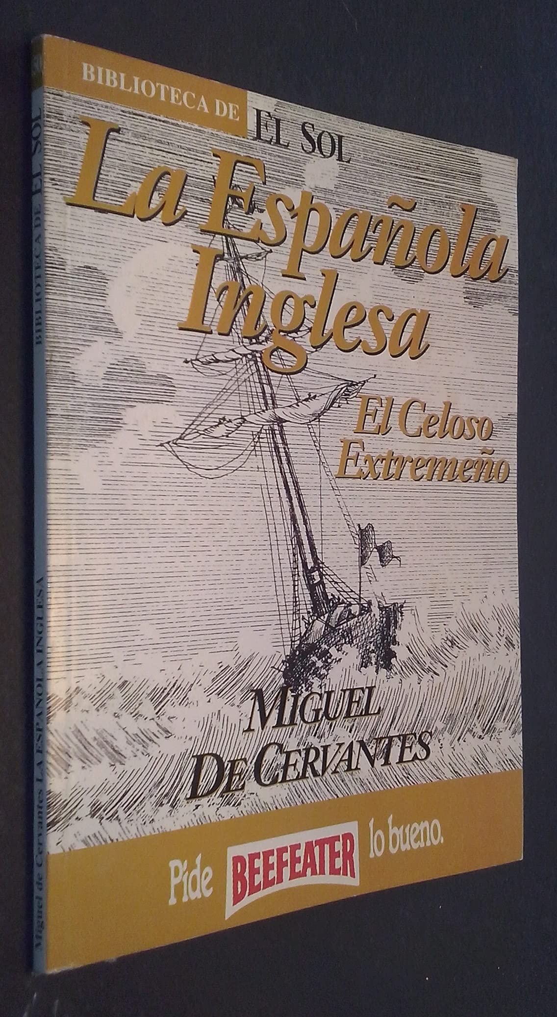 La española inglesa: El celoso extremeño Books