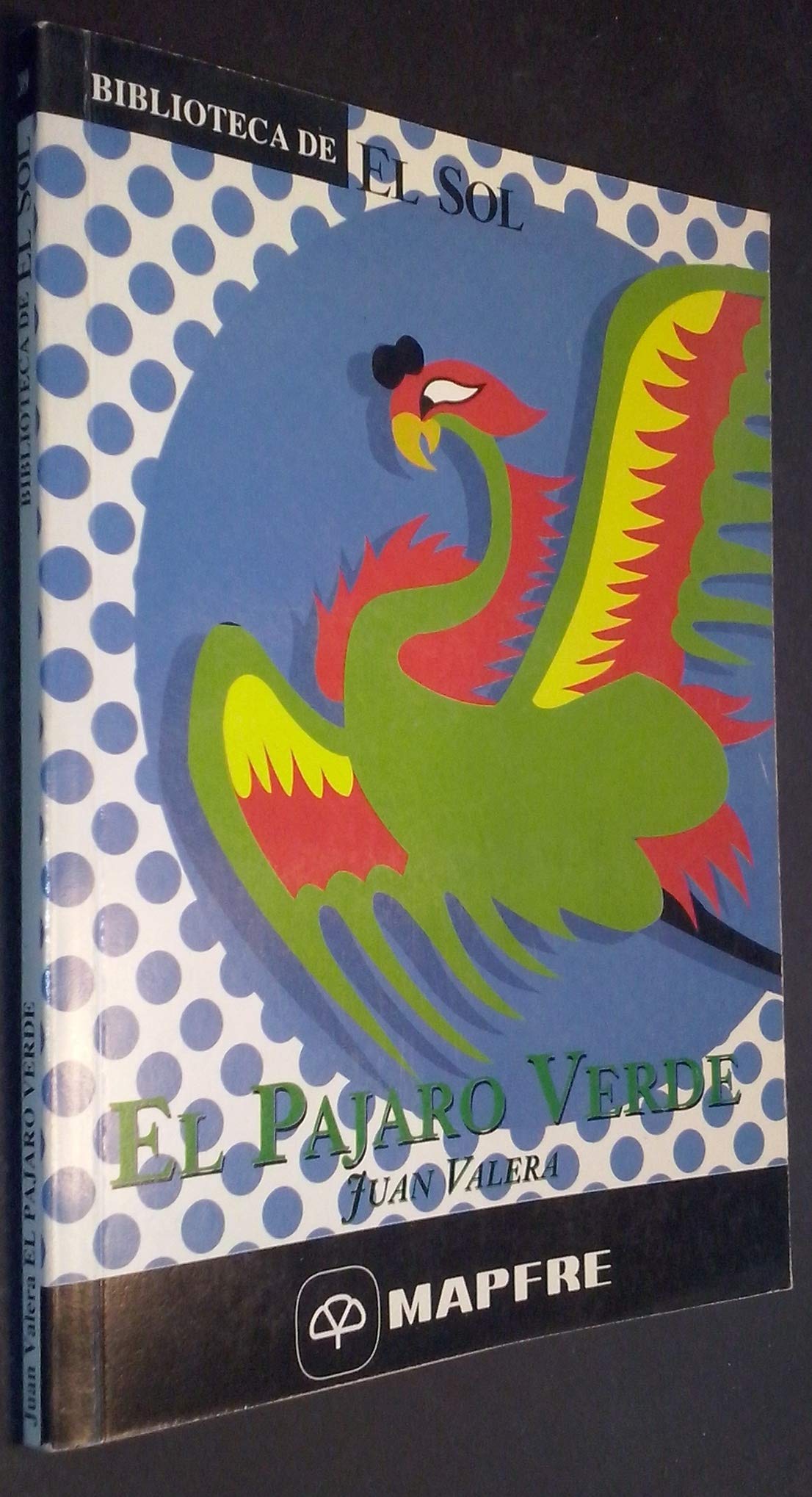 El pßjaro verde y otros relatos Books