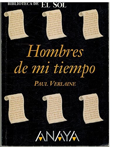 HOMBRES DE MI TIEMPO. Biblioteca de El Sol, nº 272 Books