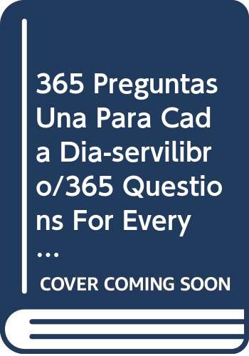 365 Preguntas Una Para Cada Dia-servilibro/365 Questions For Every Day Of The Year book