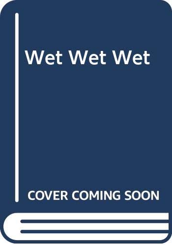 Wet, wet, wet book