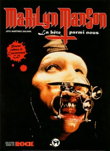 Marilyn Manson. La Bete Parmi Nous, Avec Poster Et Couvertures Cd Books