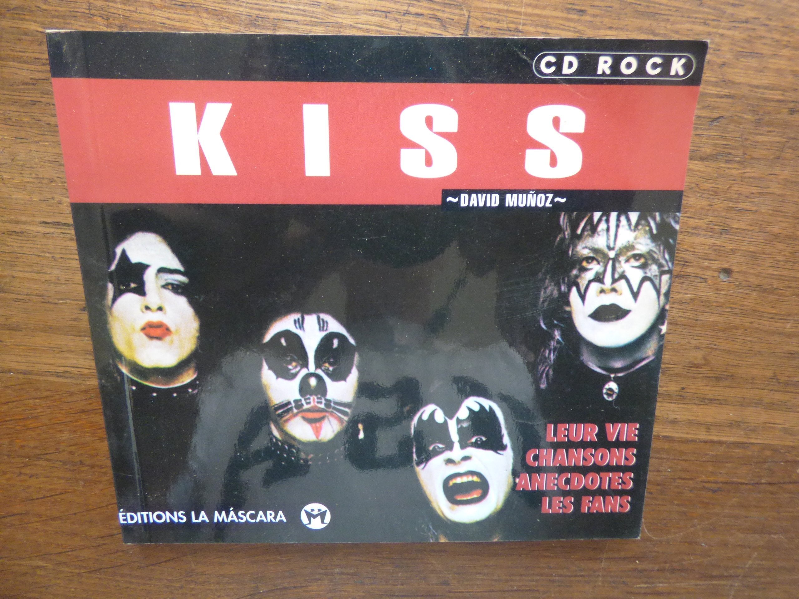 Kiss. Leur Vie, Chansons, Anecdotes, Les Fans book