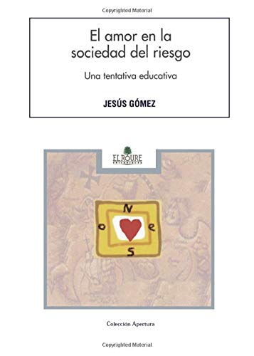 el amor en la sociedad del riesgo Social Sciences