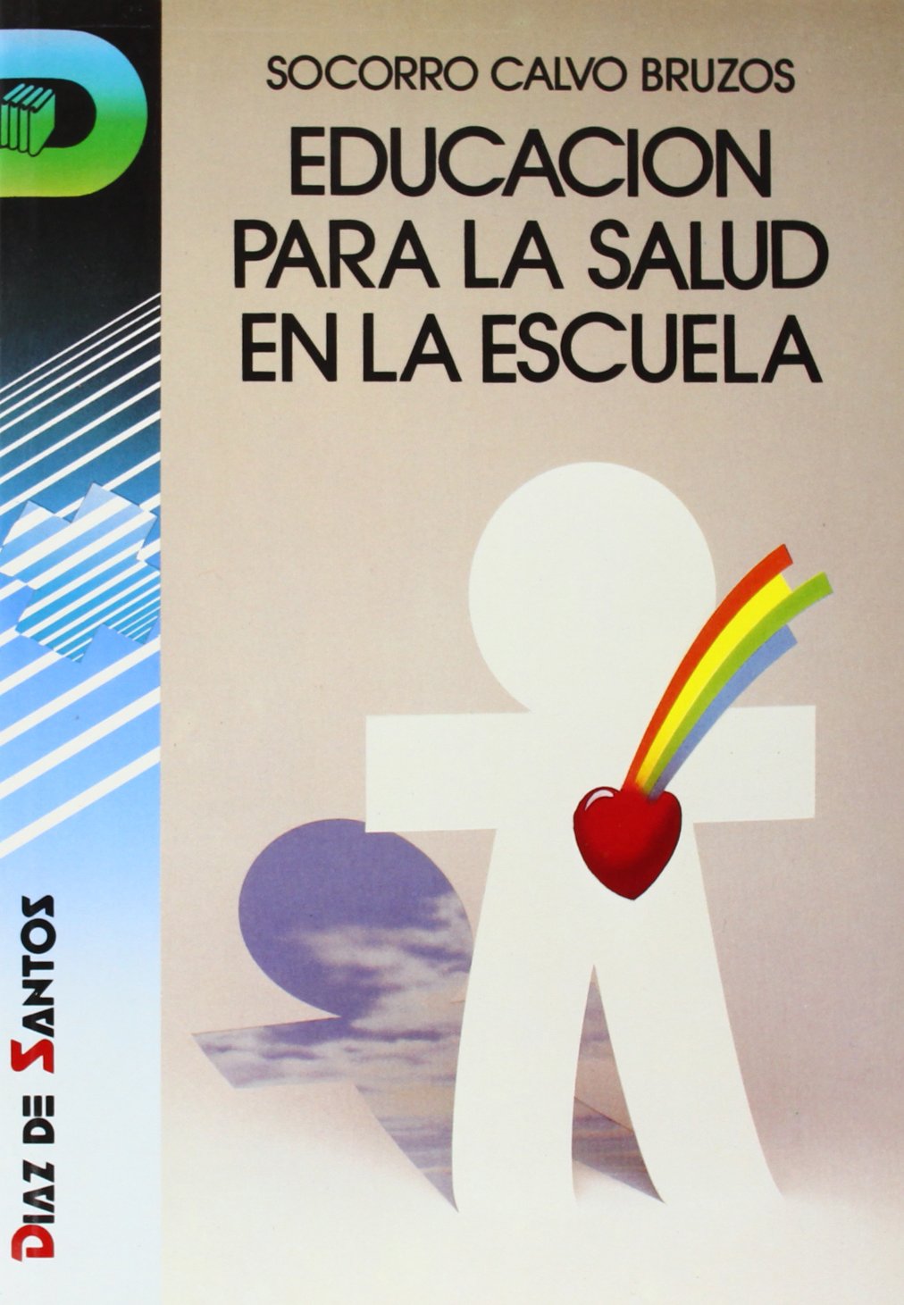 Educación para la salud en la escuela book