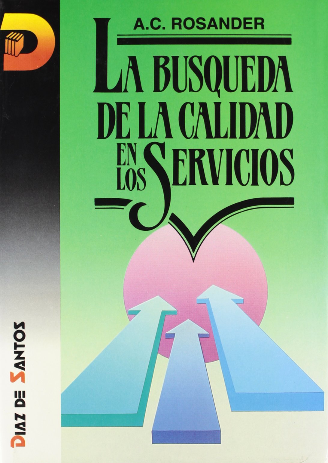 La búsqueda de la calidad en los servicios book