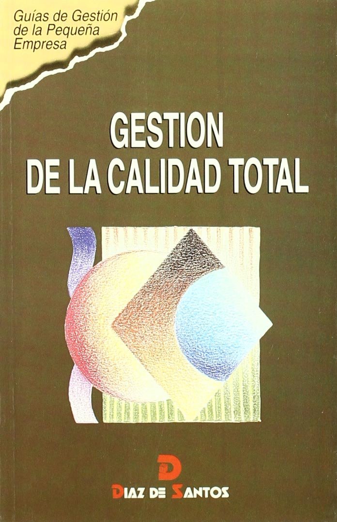 Gestion de La Calidad Total - Guias de Gestion book