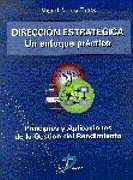 Direccion Estrategica - Un Enfoque Practico book