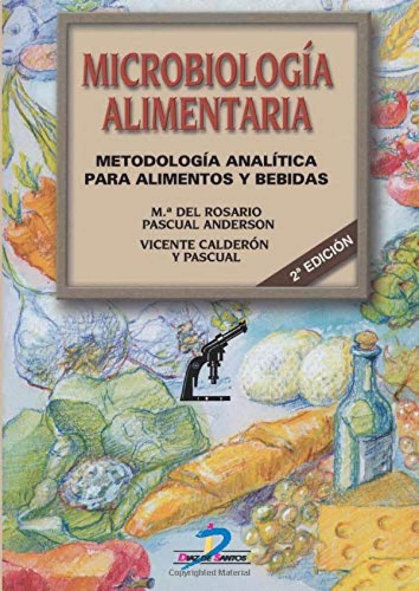MICROBIOLOGÍA ALIMENTARIA: Metodología analítica para alimentos y bebidas book