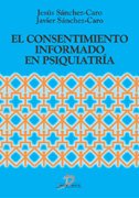 El consentimiento informado en psiquiatria/ Informed Consent in Psychiatry book