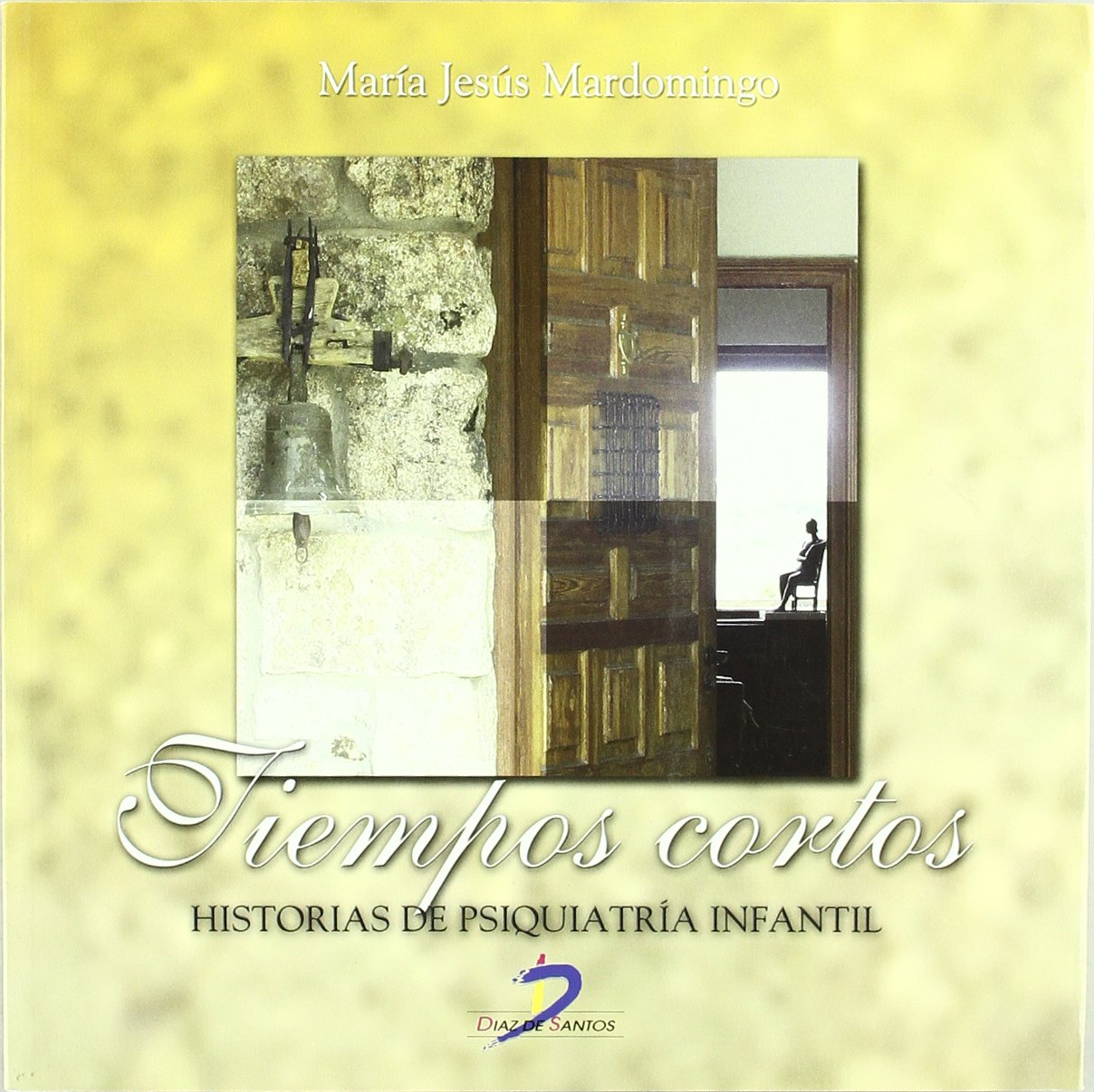 Tiempos Cortos. Historia de Psiquiatria Infantil book