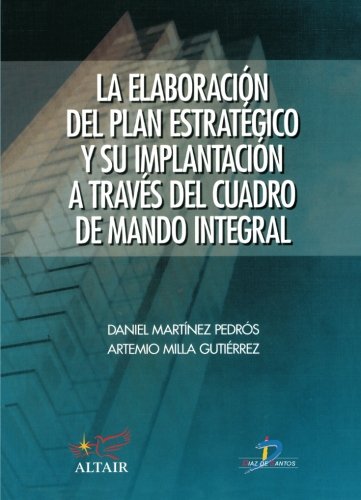 La Elaboración del Plan Estrategico a Traves del Cuadro de Mando Integral Business, Finance & Career