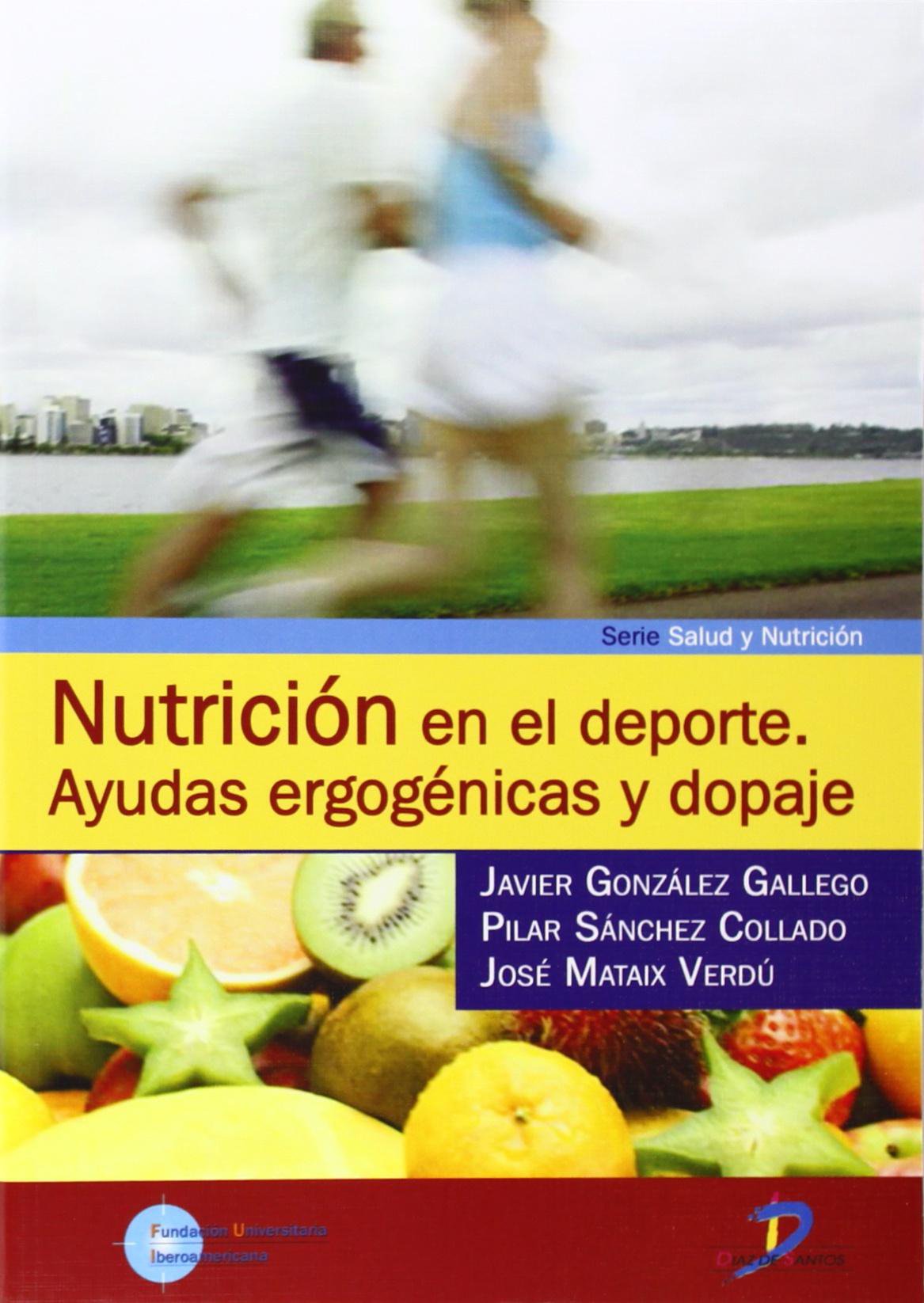 Nutricion En El DePorte Ayudas Ergogenicas y Dopaje book