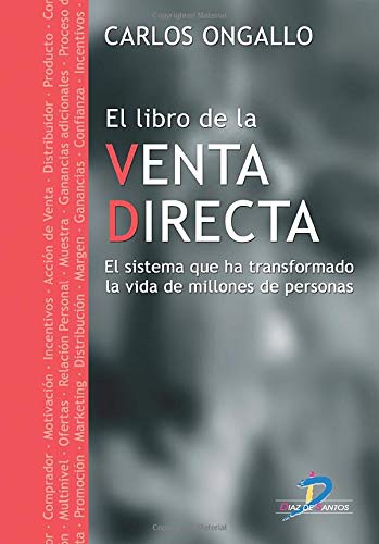 EL LIBRO DE LA VENTA DIRECTA: El sistema que ha transformado la vida de millones de personas book