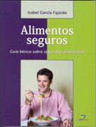 Alimentos seguros: Guía básica sobre seguridad alimentaria book