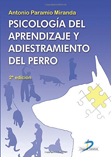 Psicología del aprendizaje y adiestramiento del perro. 2ª edicion book
