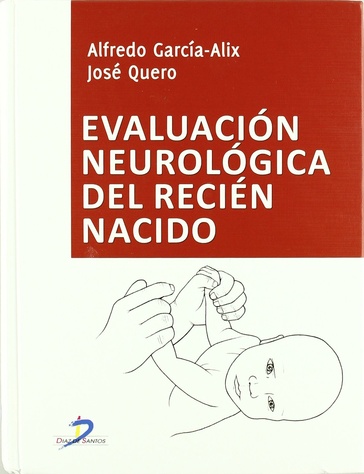 Evaluación neurológica del recién nacido Medicine