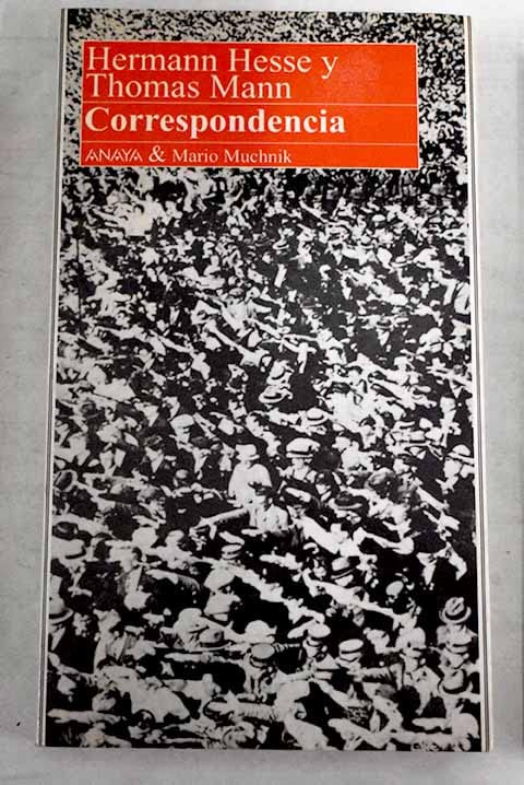 Correspondencia. hermann hesse y thomas mann Books