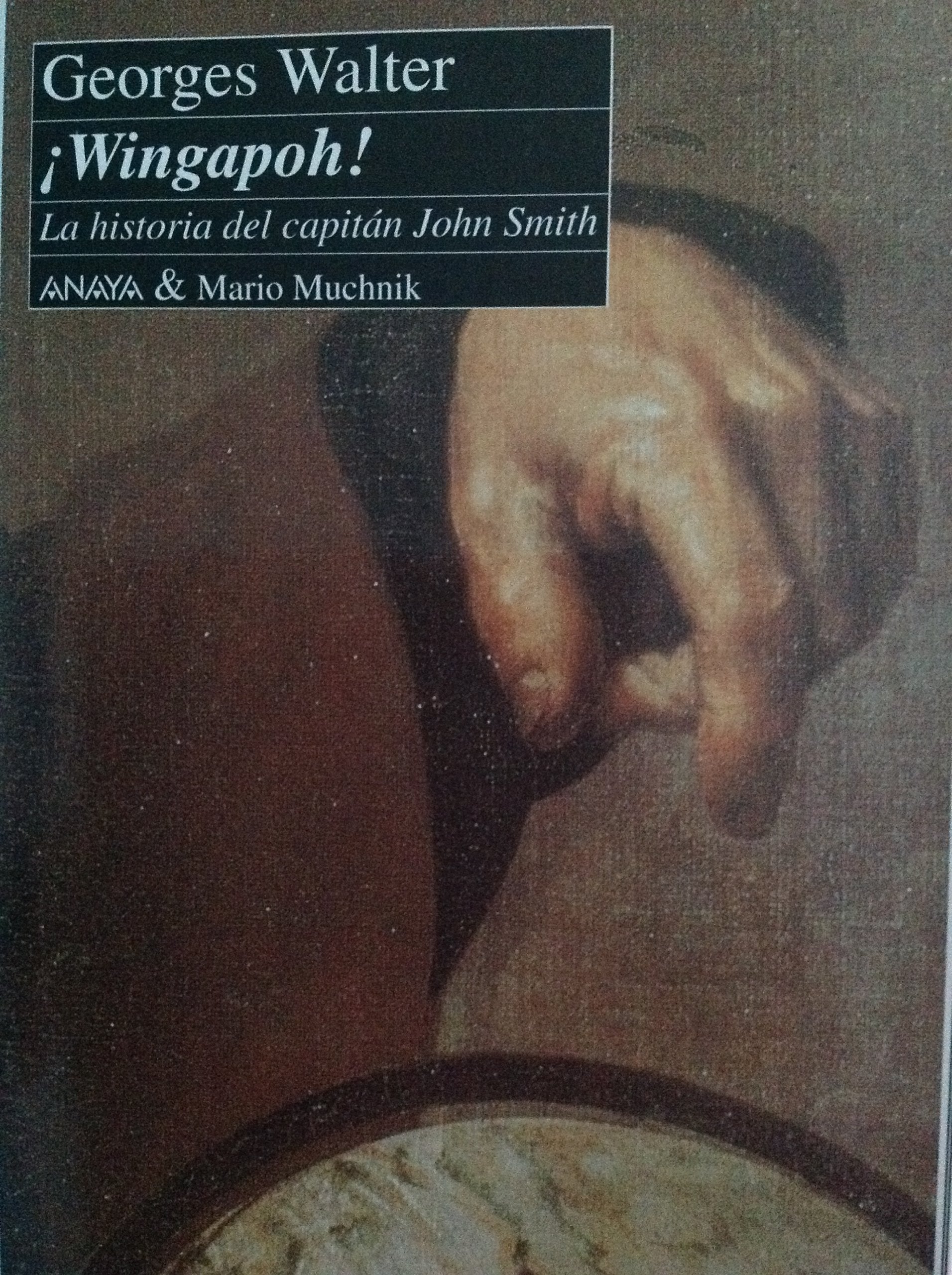 ¡wingapoh!. la historia del capitan john smith Books