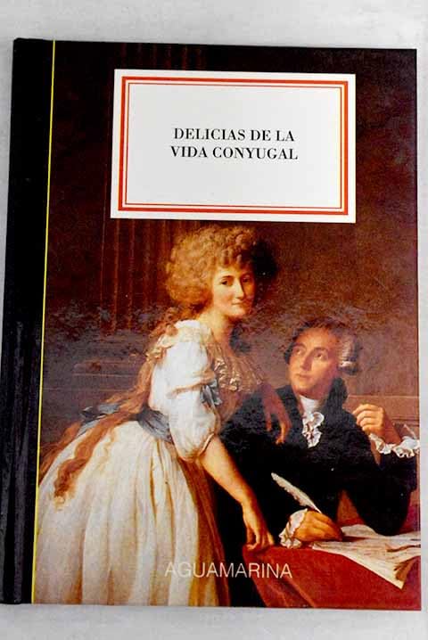 Delicias de la vida conyugal book