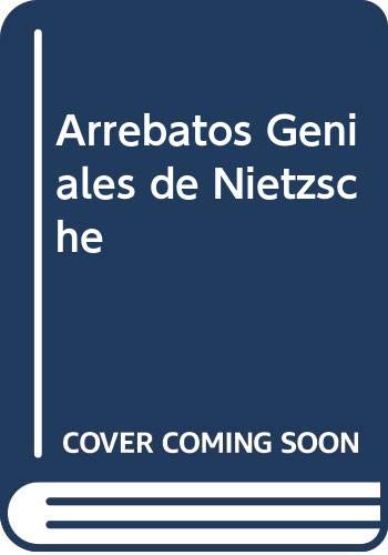 Arrebatos Geniales de Nietzsche Books