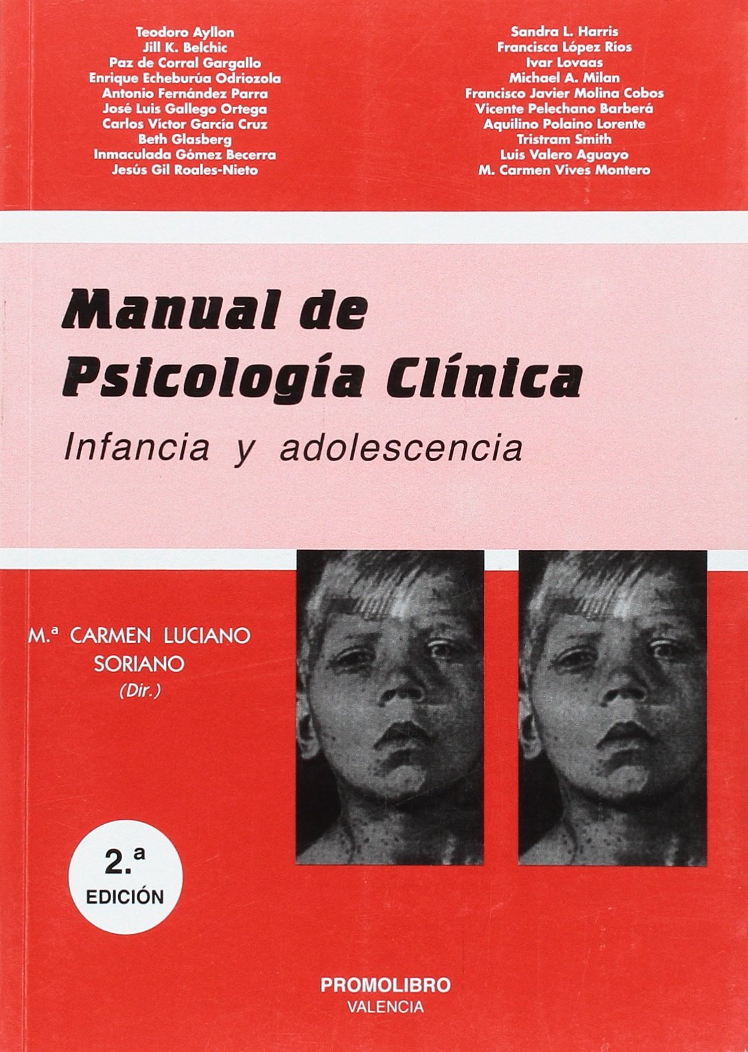 Manual de psicología clínica : infancia y adolescencia book
