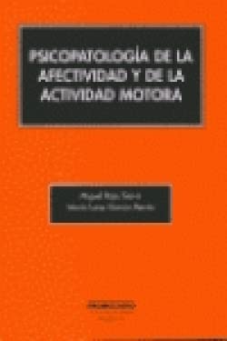 Psicopatologia afectiva y de la actividad motora book