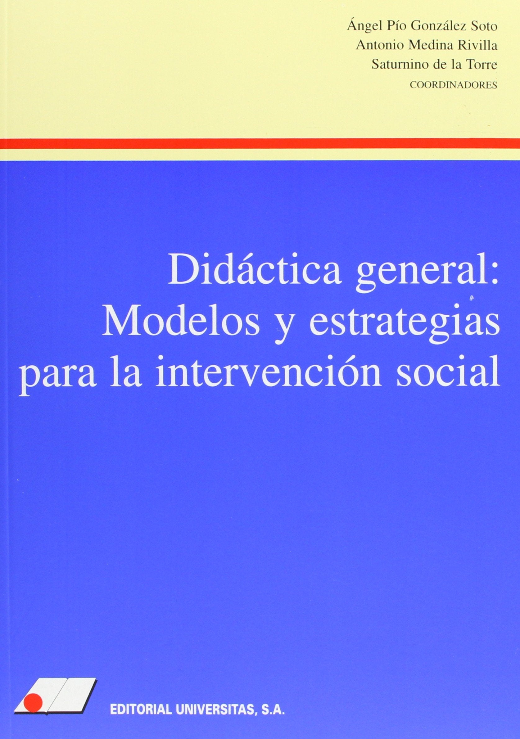 Didáctica general : modelos y estrategias para la intervención social Books
