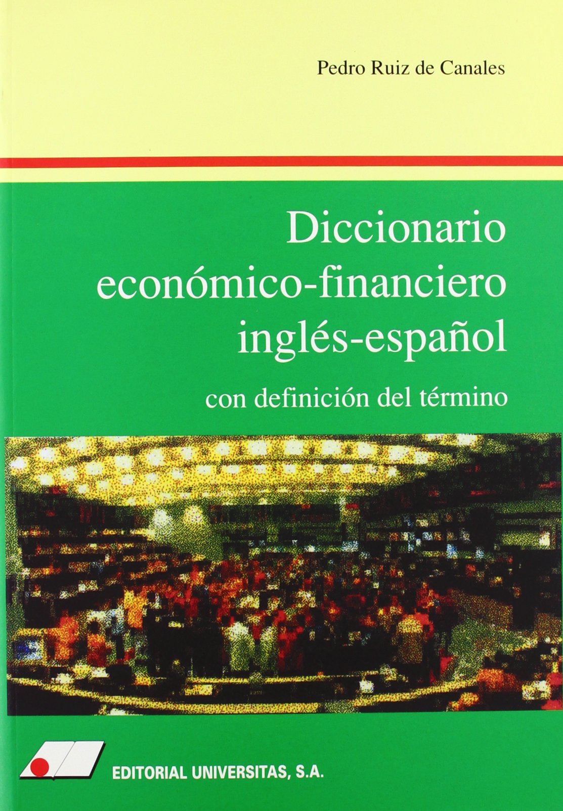 Diccionario económico-financiero inglés-español: con definición del término Books
