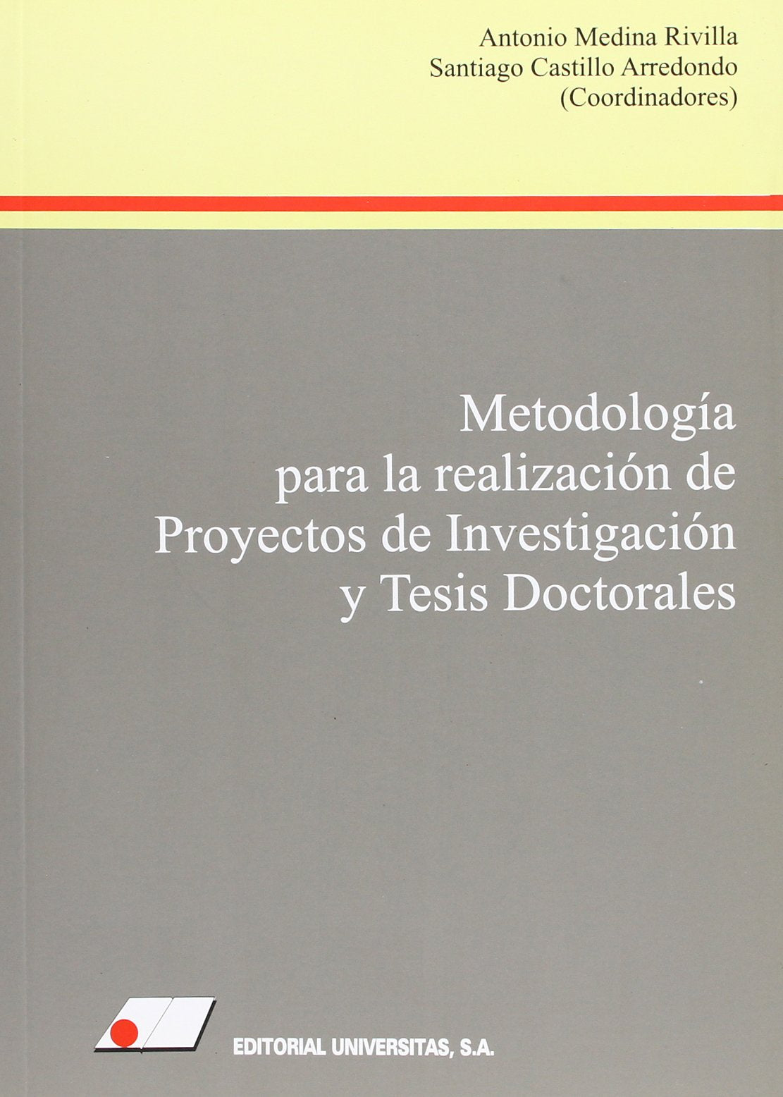 Metodología para la realización de proyectos de investigación y tesis doctorales book