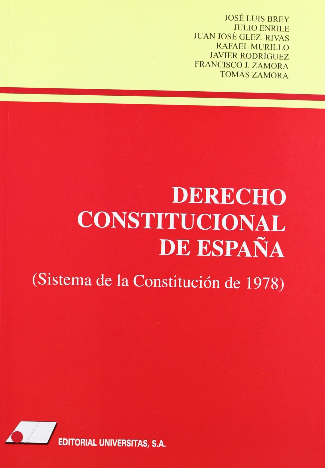 Derecho constitucional de Espa¤a : (sistema de la Constituci¢n de 1978) Law